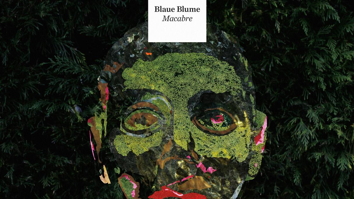 Blaue Blume's Macabre