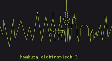 OUT NOW: hamburg elektronisch 3